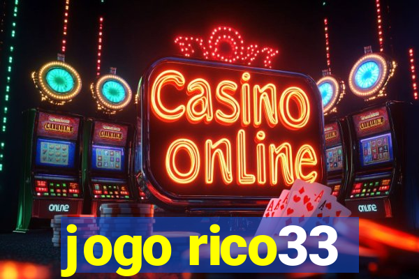 jogo rico33