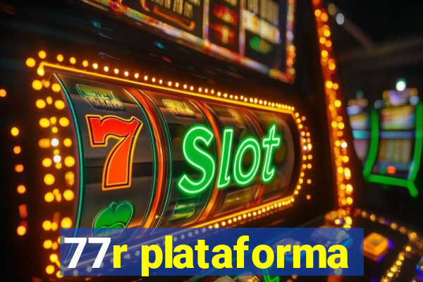 77r plataforma