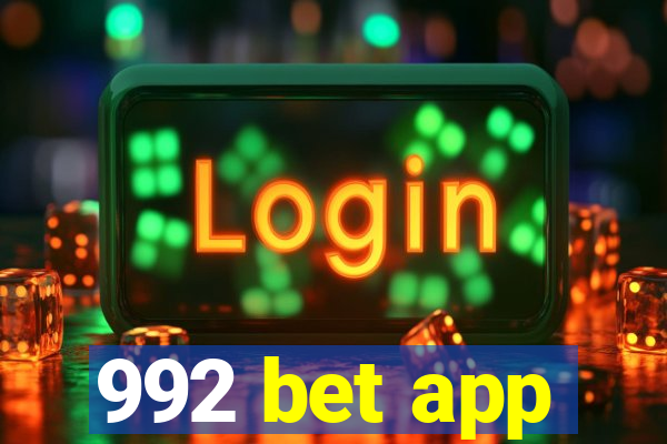 992 bet app