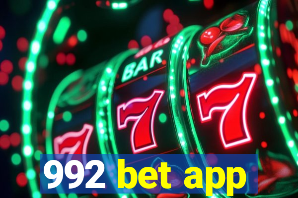 992 bet app