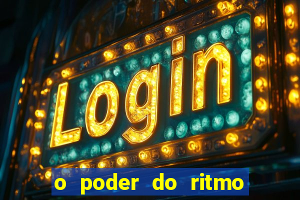 o poder do ritmo 2 filme completo dublado topflix