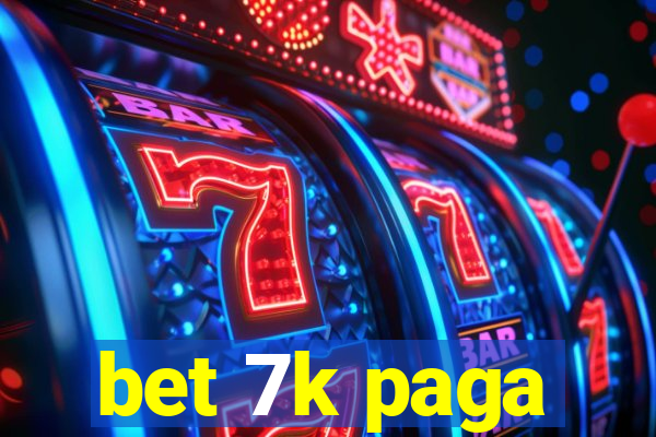 bet 7k paga