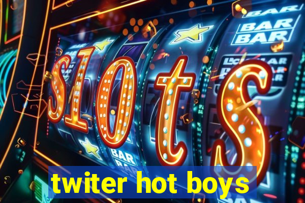 twiter hot boys