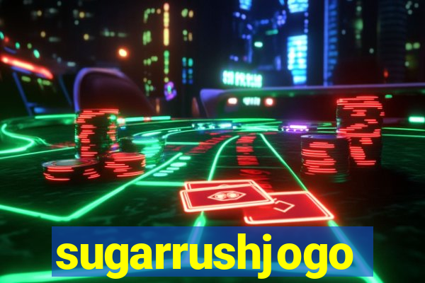 sugarrushjogo