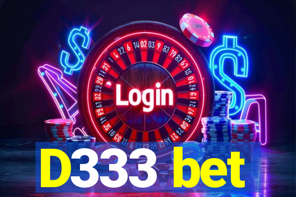 D333 bet