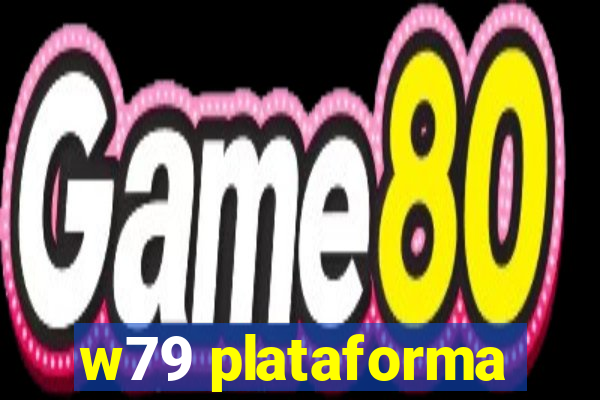 w79 plataforma