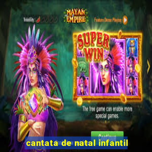 cantata de natal infantil