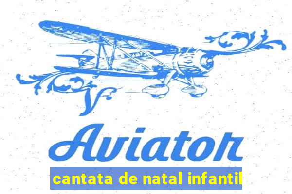 cantata de natal infantil