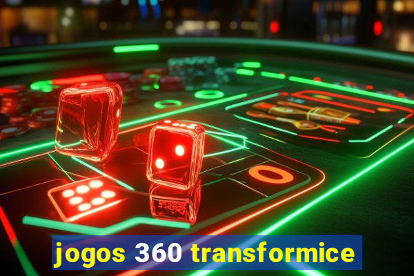 jogos 360 transformice