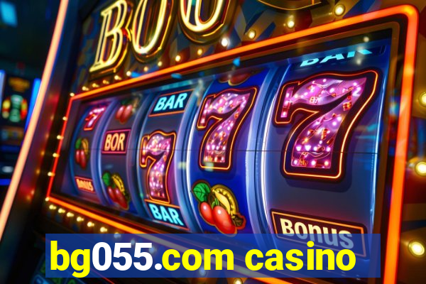 bg055.com casino