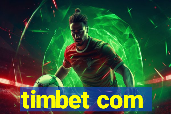 timbet com