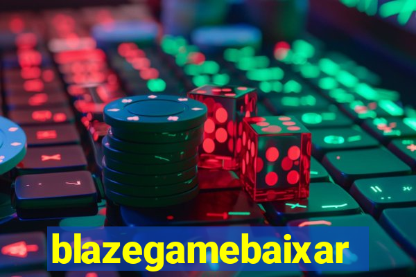 blazegamebaixar