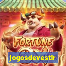 jogosdevestir