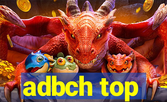 adbch top