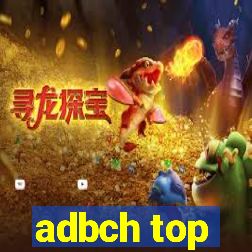 adbch top