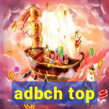 adbch top