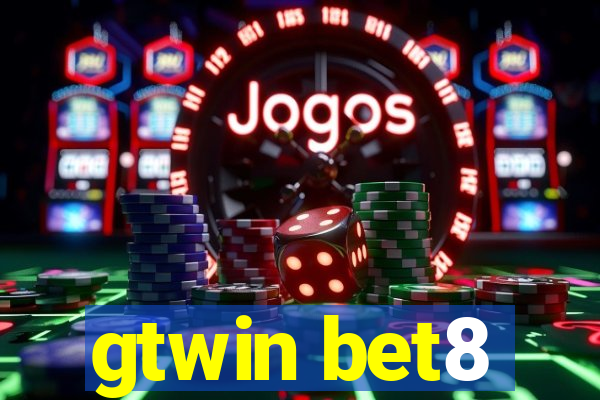 gtwin bet8