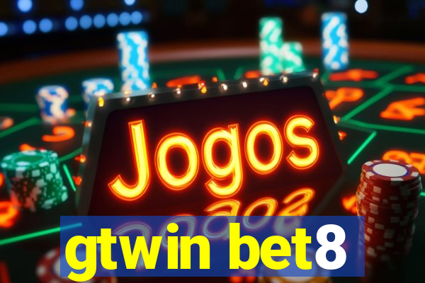 gtwin bet8