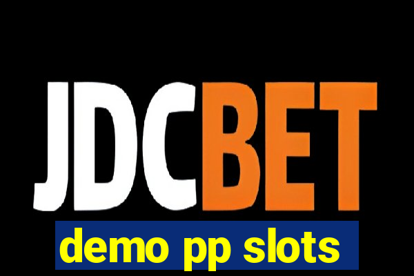 demo pp slots