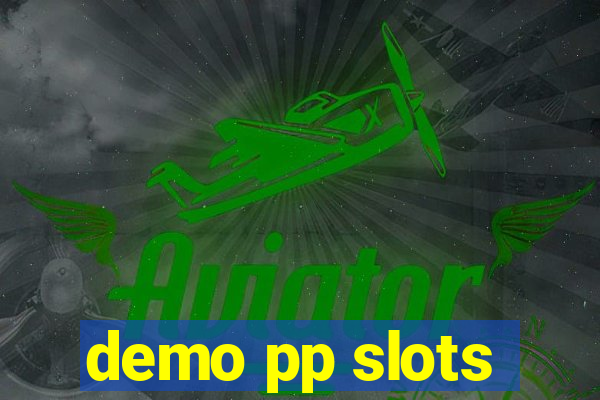 demo pp slots