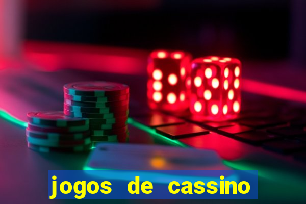 jogos de cassino que ganha dinheiro de verdade