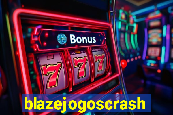 blazejogoscrash