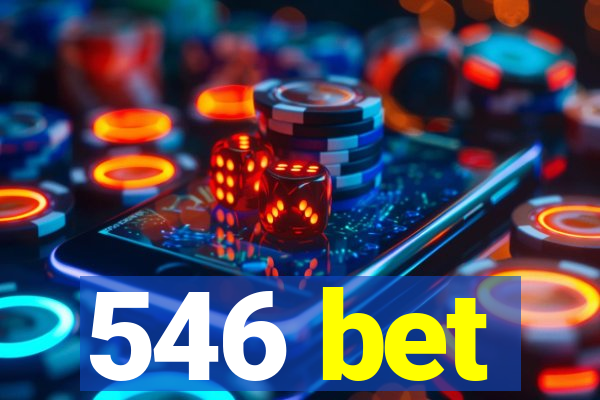 546 bet