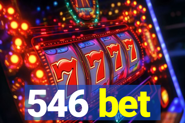 546 bet