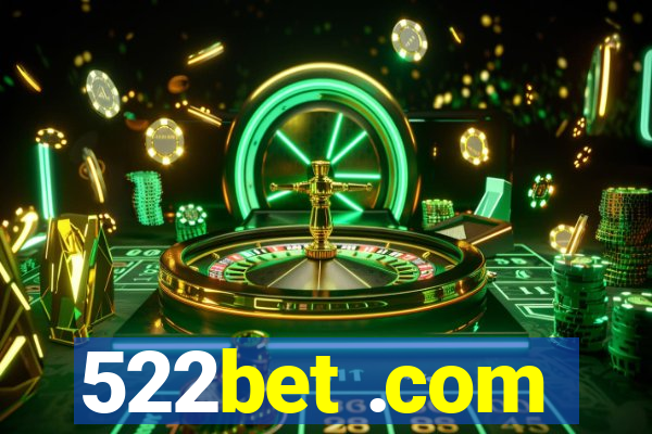 522bet .com