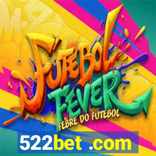 522bet .com