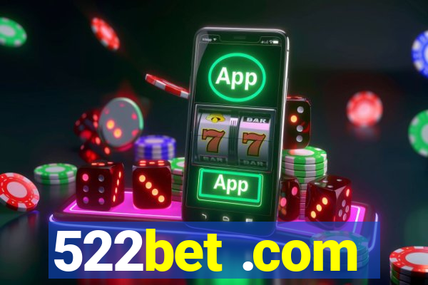 522bet .com