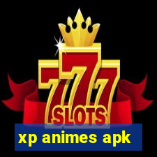 xp animes apk