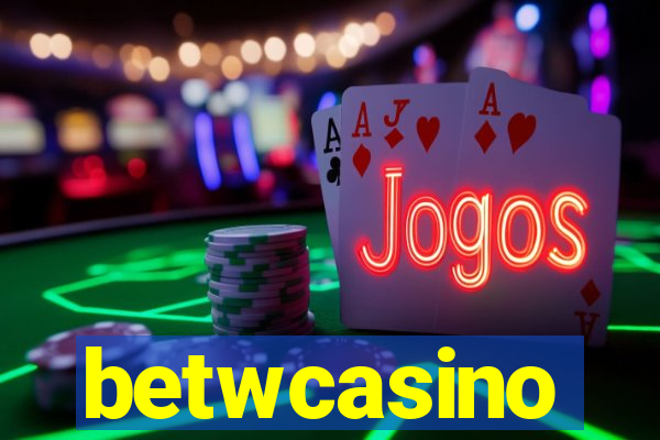 betwcasino