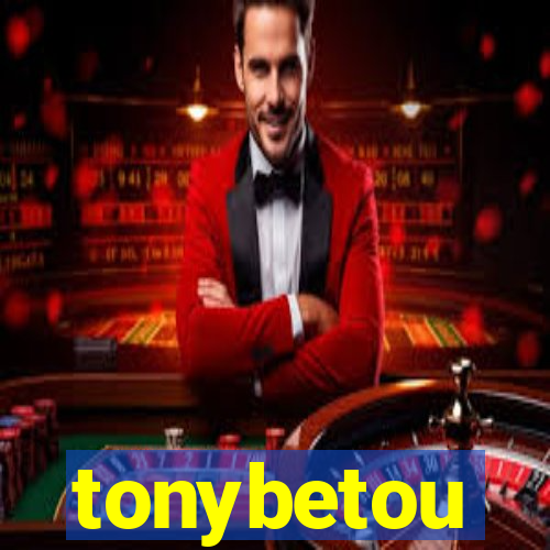 tonybetou