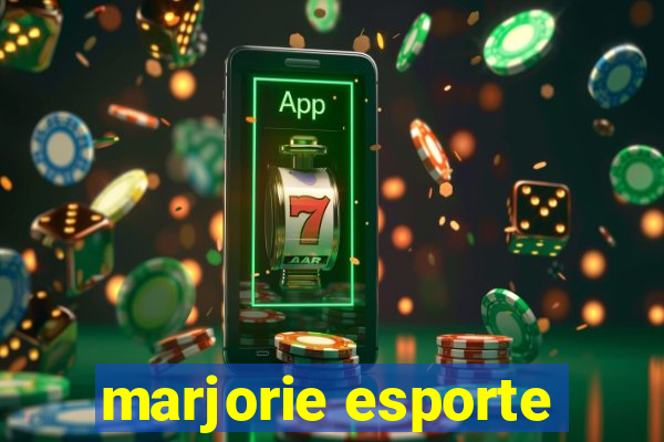 marjorie esporte