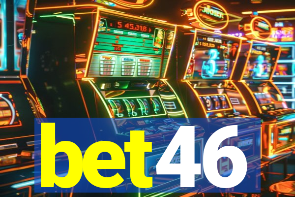 bet46