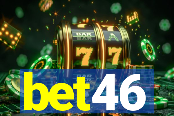 bet46