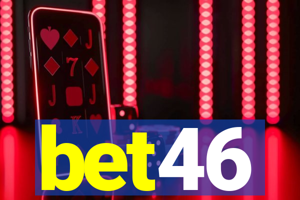 bet46