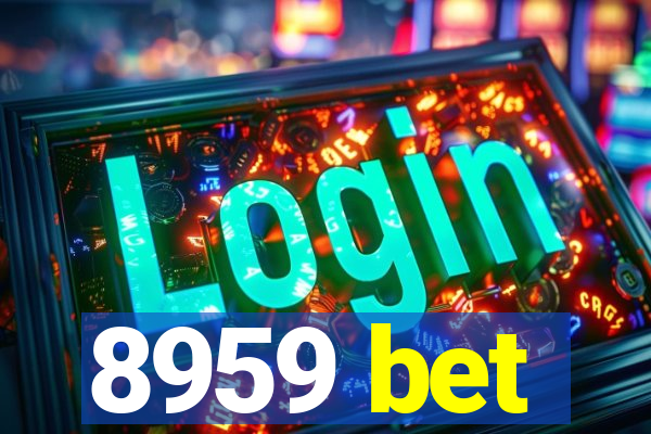 8959 bet