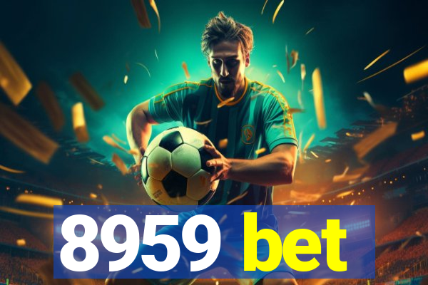 8959 bet