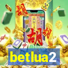 betlua2