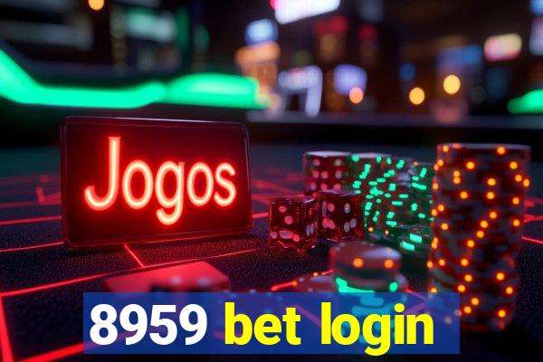 8959 bet login