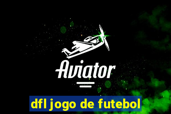 dfl jogo de futebol