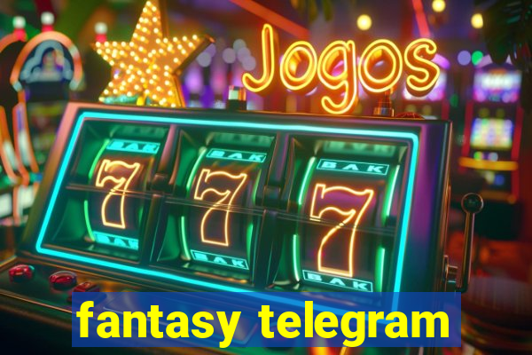 fantasy telegram