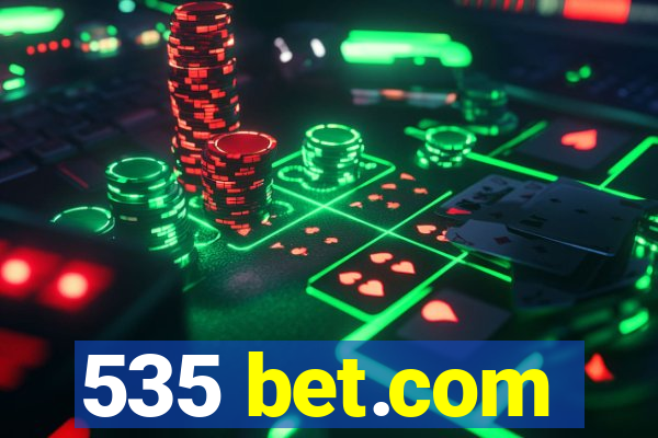 535 bet.com