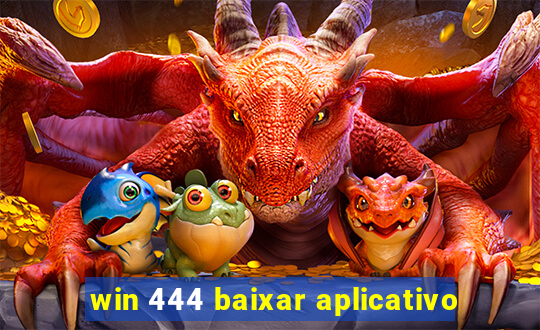 win 444 baixar aplicativo