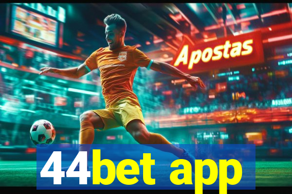 44bet app