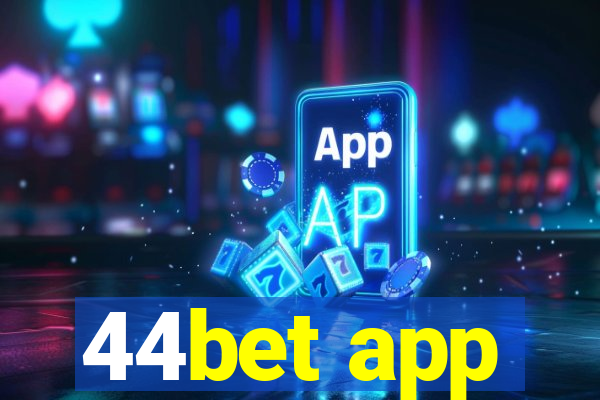 44bet app