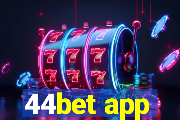 44bet app