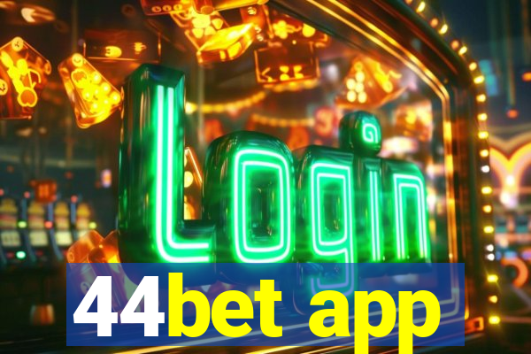 44bet app